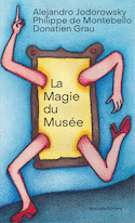 Magie du musée (La)